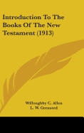 Introduction To The Books Of The New Testament (1913)