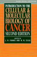 Introduction to the Cellular and Molecular Biology of Cancer