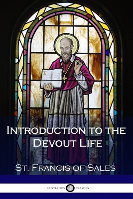 Introduction to the Devout Life - Sales, Francis Of