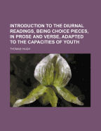 Introduction to the Diurnal Readings, Being Choice Pieces, in Prose and Verse, Adapted to the Capacities of Youth