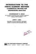 Introduction to the Finite Element Method: A Numerical Method for Engineering Analysis - Desai, Chandrakant S., and Abel, J.F.