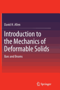 Introduction to the Mechanics of Deformable Solids: Bars and Beams