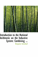 Introduction to the National Arithmetic on the Inductive System: Combining