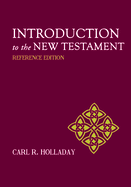 Introduction to the New Testament: Reference Edition