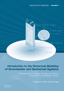 Introduction to the Numerical Modeling of Groundwater and Geothermal Systems: Fundamentals of Mass, Energy, and Solute Transport in Poroelastic Rocks