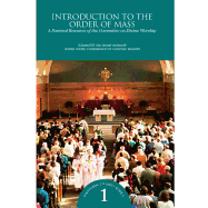 Introduction to the Order of Mass: A Pastoral Resource of the Bishops' Committee on the Liturgy