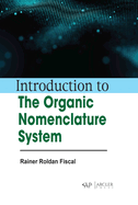 Introduction to the Organic Nomenclature System