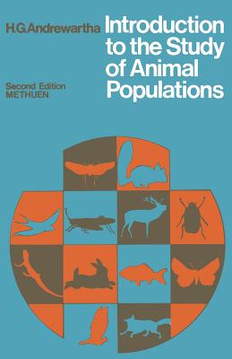 Introduction to the Study of Animal Populations: 2. Edition. Reprintedition - Andrewartha, H G