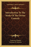 Introduction to the Study of the Divine Comedy