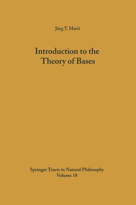 Introduction to the Theory of Bases - Marti, Jrg T