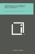 Introduction to the Theory of Block Assemblages and Related Topics in Topology: National Science Foundation Research Project, Report No. 6