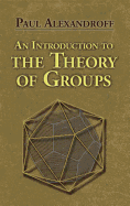 Introduction to the Theory of Groups