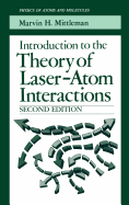 Introduction to the Theory of Laser-Atom Interactions