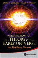 Introduction To The Theory Of The Early Universe: Hot Big Bang Theory