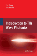 Introduction to Thz Wave Photonics