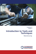 Introduction to Tools and Techniques