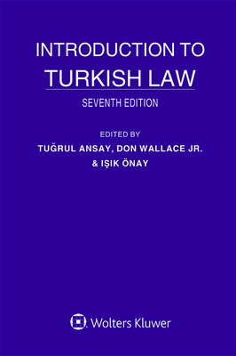 Introduction to Turkish Law - Ansay, Tugrul (Editor), and Wallace, Don (Editor), and nay, I  k (Editor)