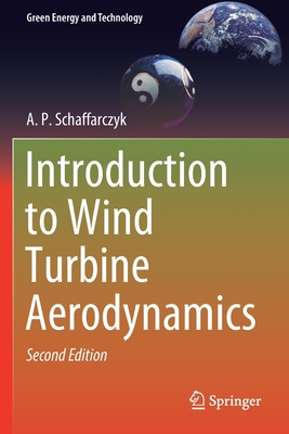 Introduction to Wind Turbine Aerodynamics - Schaffarczyk, A P