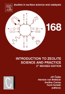 Introduction to Zeolite Molecular Sieves: Volume 168