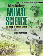 Introductory Animal Science: The Biology of Domestic Animals