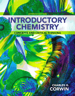 Introductory Chemistry: Concepts and Critical Thinking