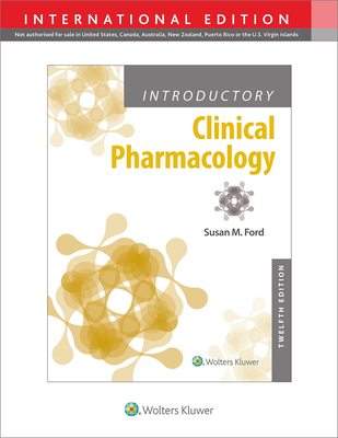 Introductory Clinical Pharmacology - Ford, Susan M