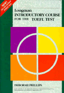 Introductory Course for the TOEFL - Phillips, Deborah