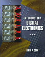 Introductory Digital Electronics - Cook, Nigel P