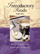 Introductory Foods - Scheule, Barbara, and Bennion, Marion