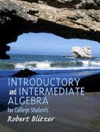 Introductory & Intermediate Algebra for College Students