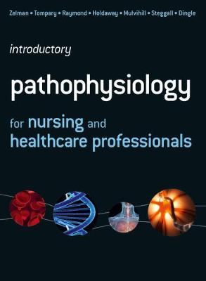 Introductory Pathophysiology for Nursing and Healthcare Professionals - Steggall, Martin, and Dingle, Maria, and Mulvihill, Mary Lou