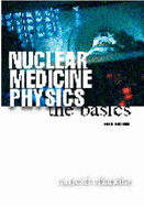 Introductory Physics of Nuclear Medicine - Chandra, Ramesh