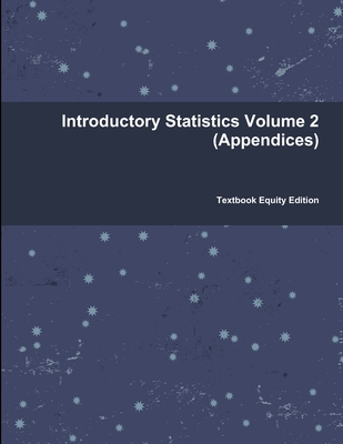 Introductory Statistics Volume 2 - Textbook Equity Edition