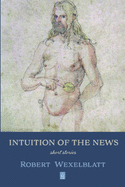 Intuition of the News: Short Stories
