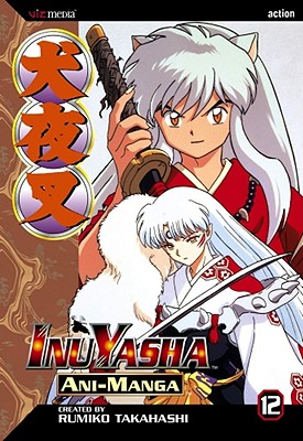 Inuyasha Ani-Manga, Vol. 12 - 