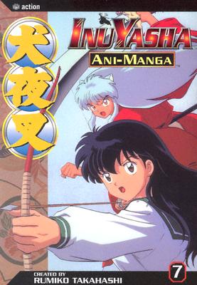 Inuyasha Ani-Manga, Vol. 7, 7 - Takahashi, Rumiko
