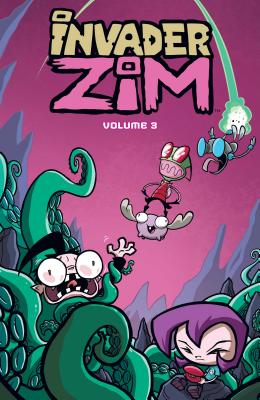 Invader Zim Vol. 3 - Vasquez, Jhonen, and Trueheart, Eric