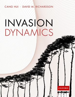 Invasion Dynamics - Hui, Cang, and Richardson, David M.