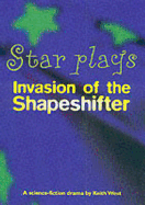 Invasion of the shapeshifter