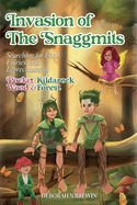 Invasion of the Snaggmits: Searching for Food, Fairies, and Leprechauns in Pocket Wood and Kildarock Forest