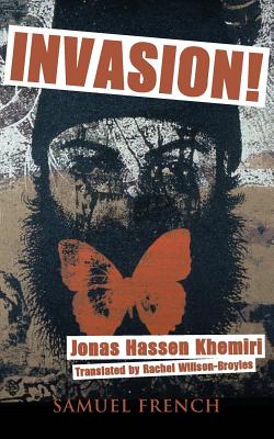 Invasion! - Hassen Khemiri, Jonas, and Willson-Broyles, Rachel