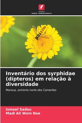 Inventrio dos syrphidae (d?pteros) em rela??o ? diversidade - Sadou, Ismael, and Woin Noe, Madi Ali