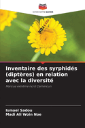 Inventaire des syrphid?s (dipt?res) en relation avec la diversit?