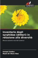 Inventario degli syrphidae (ditteri) in relazione alla diversit