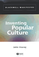 Inventing Popular Culture: From Folklore to Globalization
