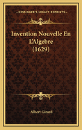 Invention Nouvelle En L'Algebre (1629)