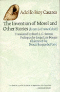 Invention of Morel and Other Stories - Bioy Casares, Adolfo, and Simms, Ruth L (Translated by)