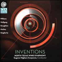 Inventions - Brian Horton (saxophone); North Texas Wind Symphony; Eugene Corporon (conductor)