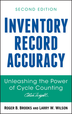 Inventory Accuracy 2e - Brooks, Roger B, and Wilson, Larry W