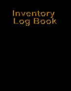 Inventory Log Book: Simple Inventory Tracker, Inventory Log, 8.5 x 11 inches, 110 pages